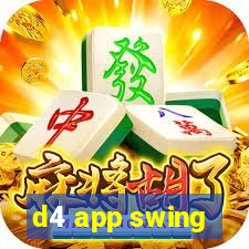 d4 app swing